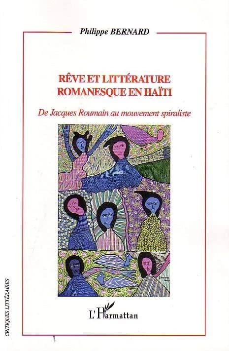 Rêve et littérature romanesque en Haïti : de Jacques Roumain au mouvement spiraliste