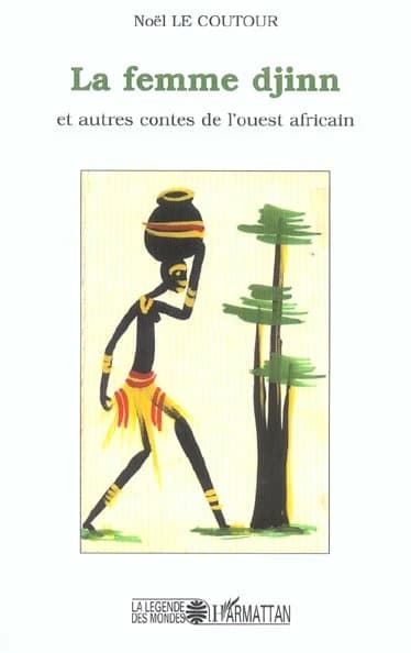 La femme djinn : et autres contes de l'Ouest africain