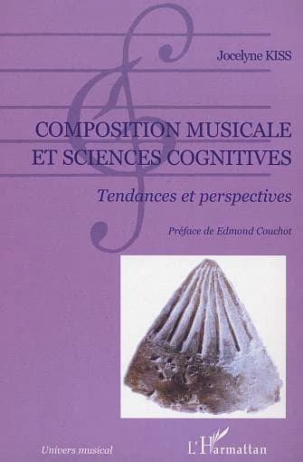 Composition musicale et sciences cognitives : tendances et perspectives