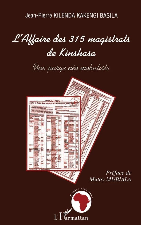 L'affaire des 315 magistrats de Kinshasa : une purge néo-mobutiste