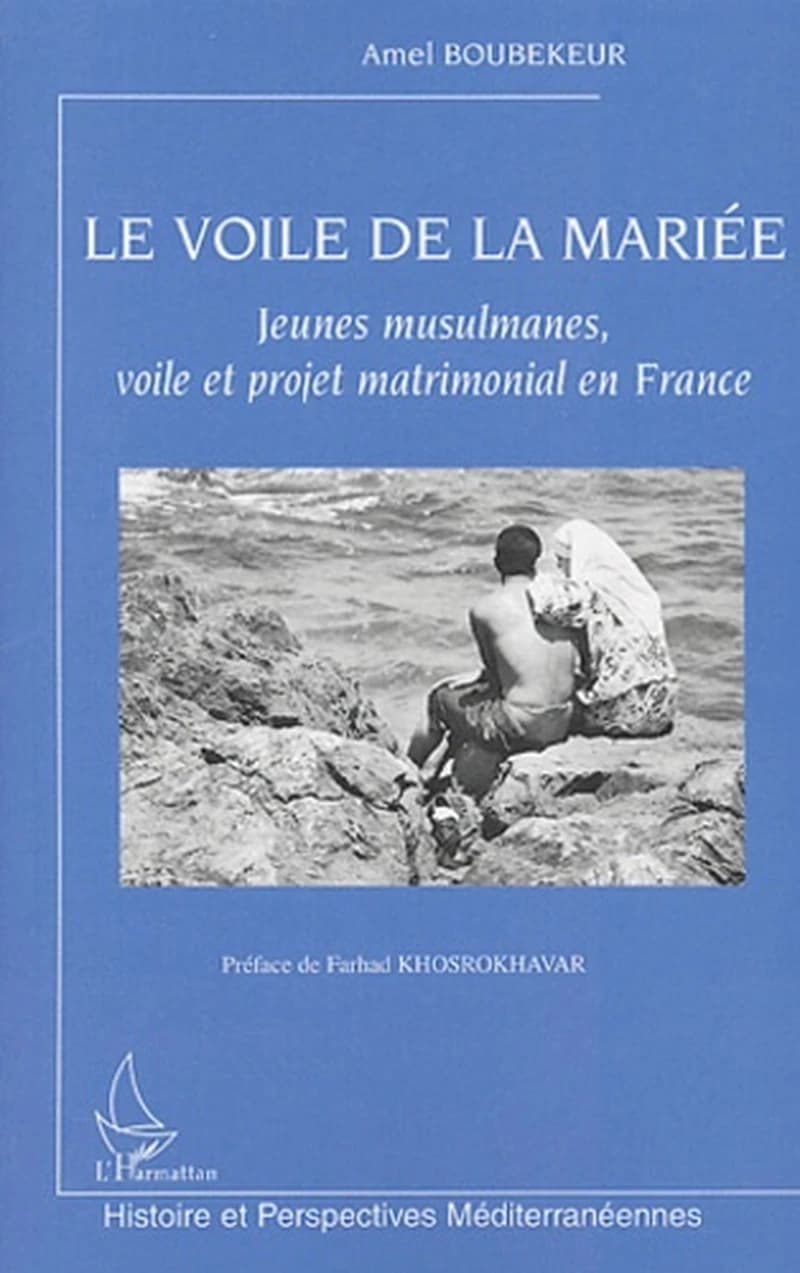 Le voile de la mariée : jeunes musulmanes, voile et projet matrimonial en France