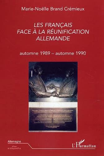 Les Français face à la réunification allemande : automne 1989-automne 1990