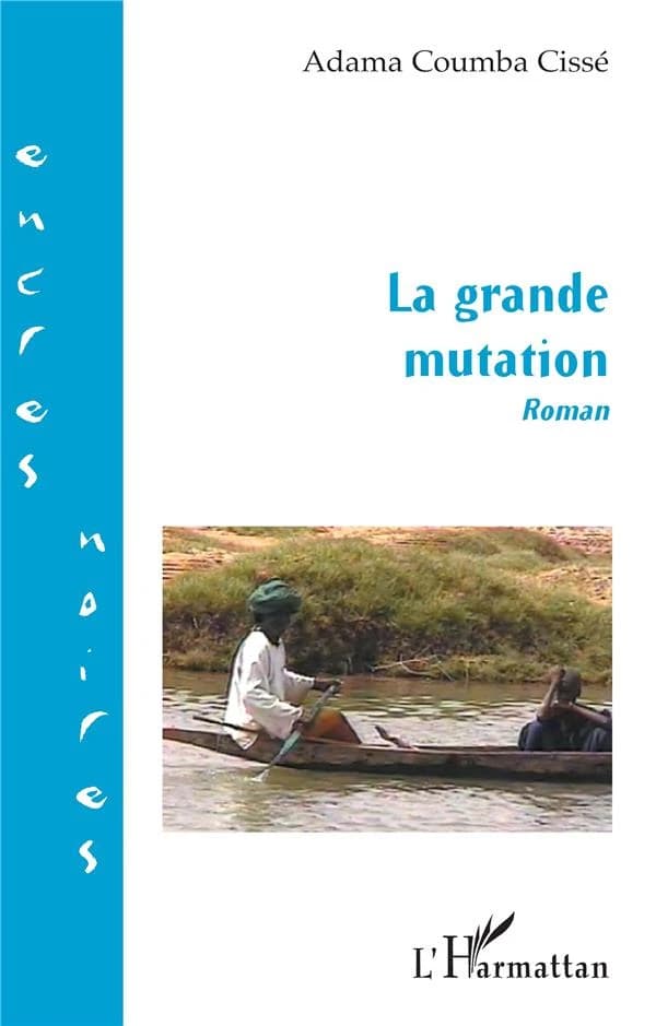 La grande mutation : roman
