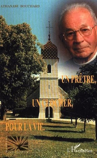 Un prêtre, un clocher, pour la vie : l'abbé Pierre Cucherousset : type du prêtre enraciné, 60 ans pasteur et guide de la même communauté paroissiale, Noël-Cerneux - La Chenalotte, 1942-2002