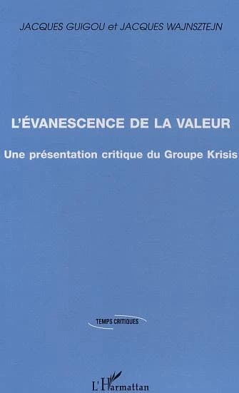 L'évanescence de la valeur : une présentation critique du Groupe Krisis