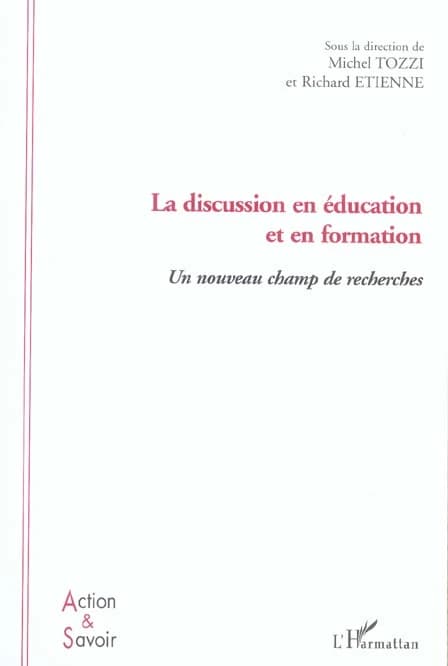 La discussion en éducation et en formation : un nouveau champ de recherches