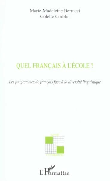 Quel français à l'école ? : les programmes de français face à la diversité linguistique