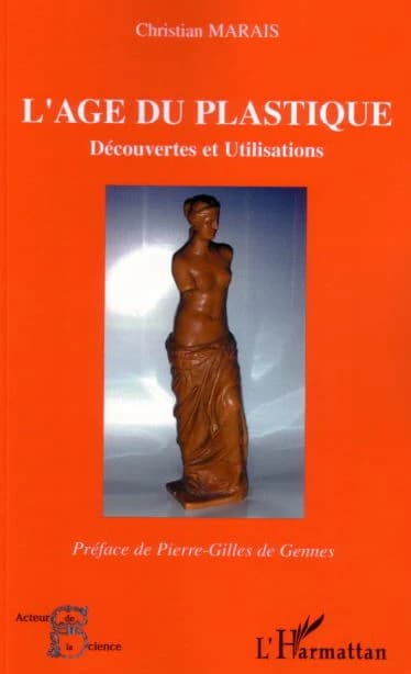 L'âge du plastique : découvertes et utilisations
