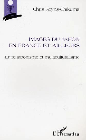 Images du Japon en France et ailleurs : entre japonisme et multiculturalisme