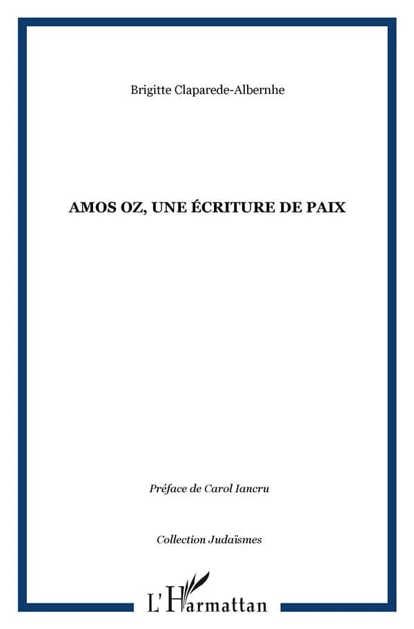 Amos Oz, une écriture de paix