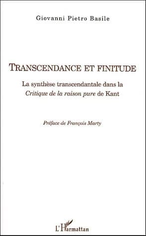 Transcendance et finitude : la synthèse transcendantale dans la "Critique de la raison pure" de Kant