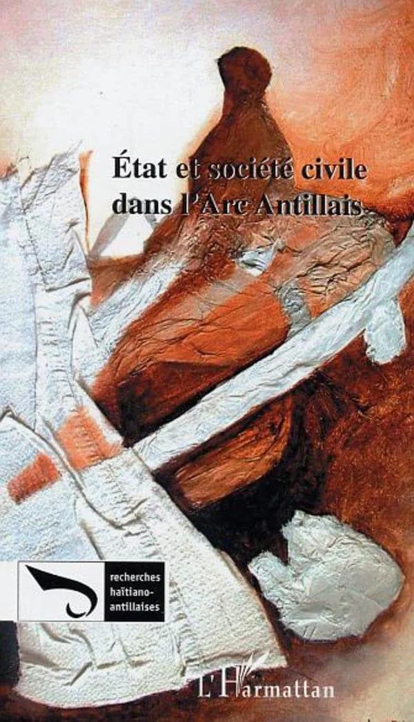 état et société civile dans l'arc antillais Tome 2