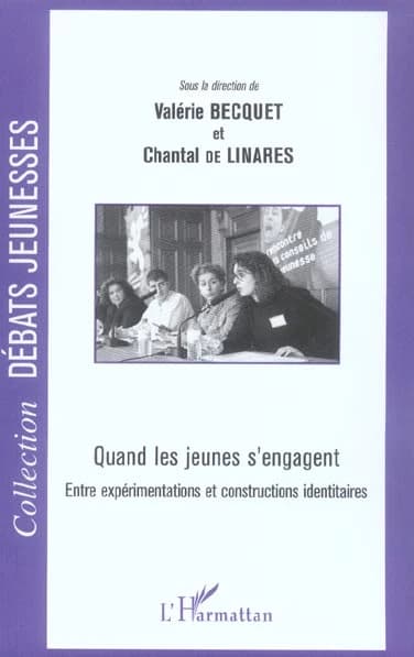 Quand les jeunes s'engagent : entre expérimentations et constructions identitaires