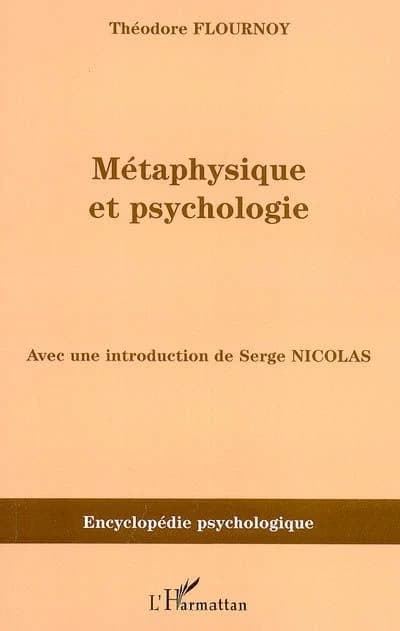 Métaphysique et psychologie, 1890 ([Reproduction en fac-similé]) Théodore Flournoy
