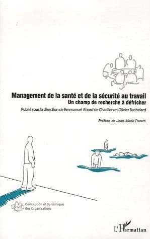 Management de la santé et de la sécurité au travail : un champ de recherche à défricher