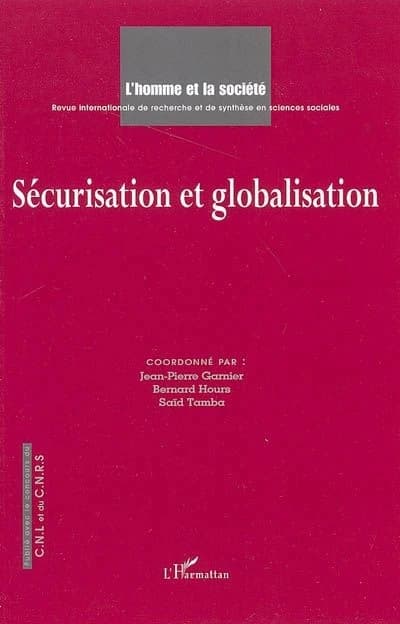 L'homme et la société : sécurisation et globalisation