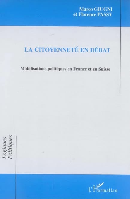 La citoyenneté en débat : mobilisations politiques en France et en Suisse