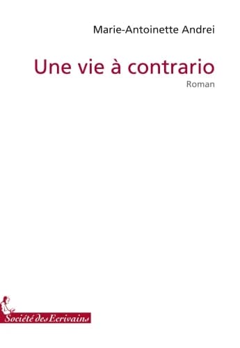 Une vie à contrario