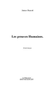 Les preuves humaines.