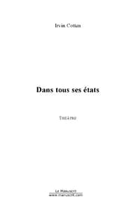 Dans tous ses états