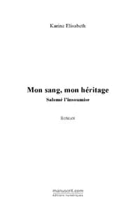 MON SANG, MON HERITAGE