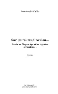 Sur les routes d'Avalon...