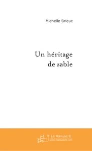 UN HERITAGE DE SABLE