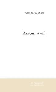 AMOUR A VIF