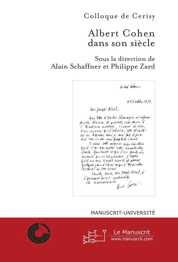 Albert Cohen dans son siècle : actes du colloque international de Cerisy-la-Salle, [2-9] septembre 2003