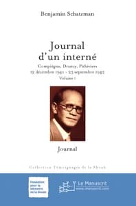 Journal d'un interné : Compiègne, Drancy, Pithiviers, 12 décembre 1941-23 septembre 1942