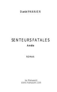 SENTEURS FATALES