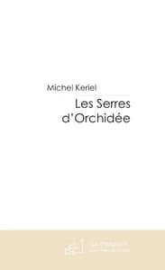 LES SERRES D'ORCHIDEE