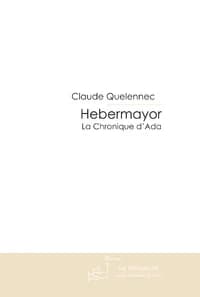 Hebermayor : la chronique d'Ada : roman