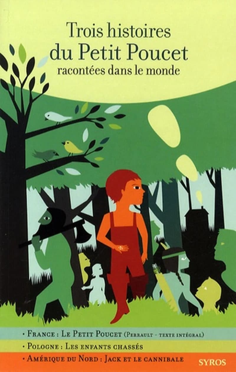 Trois histoires du Petit Poucet : racontées dans le monde