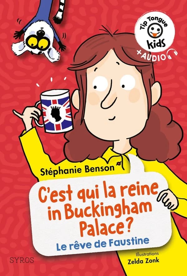 C'est qui la reine in Buckingham Palace ? : la vie rêvée de Faustine