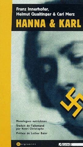 Hanna & Karl : monologues autrichiens