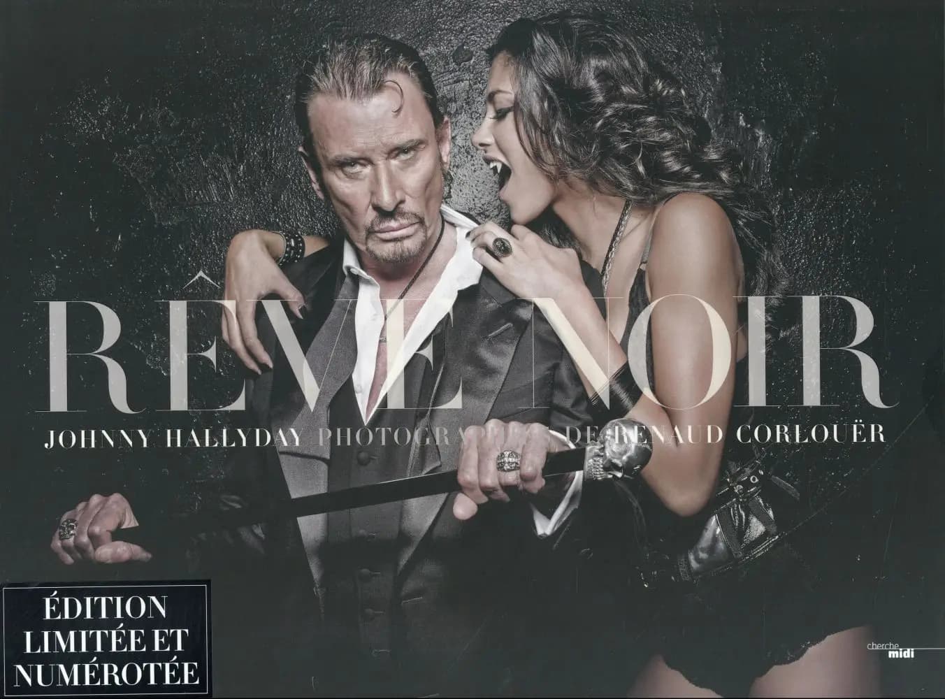 Rêve noir : Johnny Hallyday (Éd. collector) photographies de Renaud Corlouër