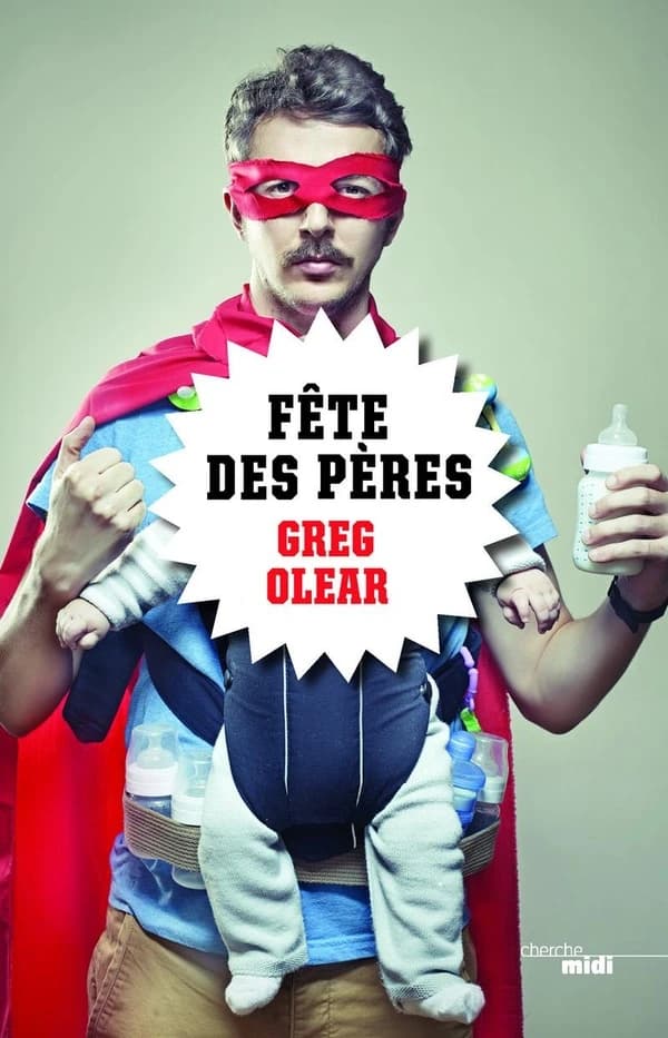 Fête des pères : roman
