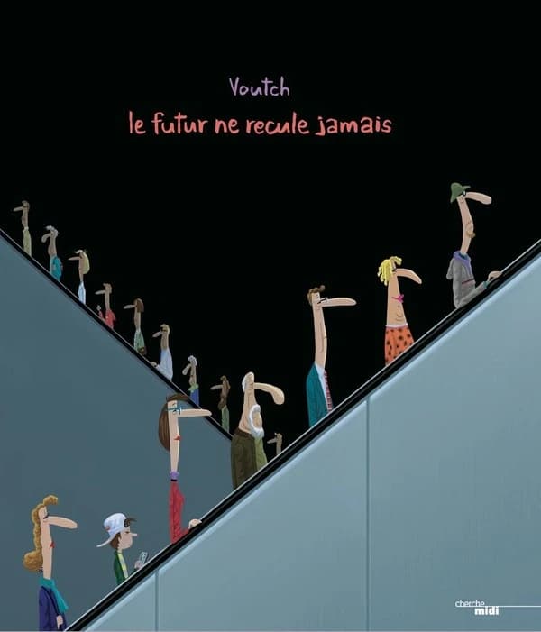Le futur ne recule jamais