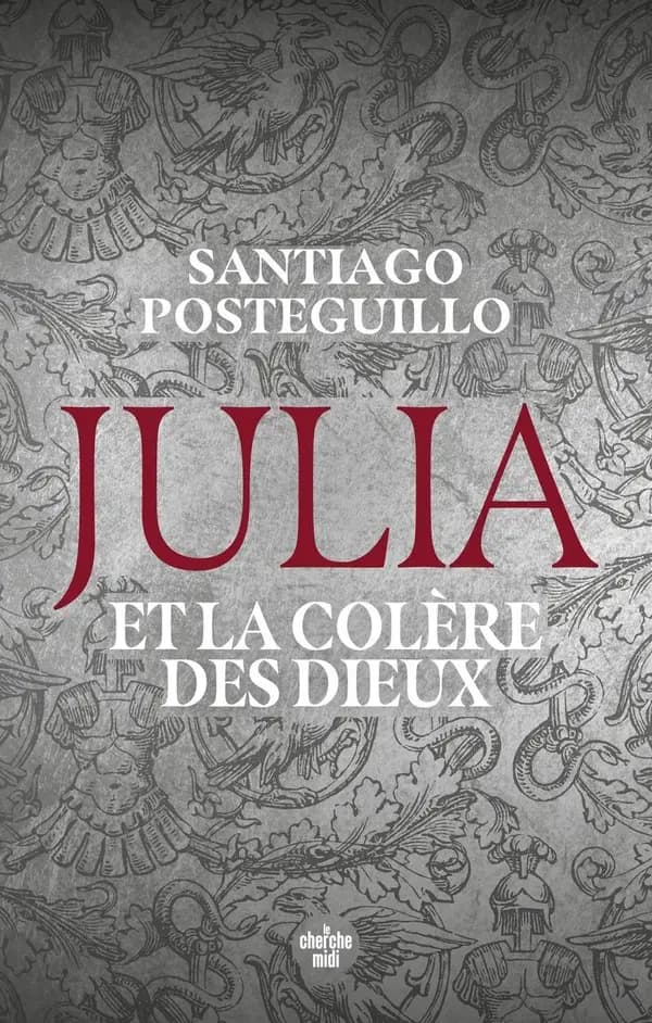 Julia : et la colère des dieux