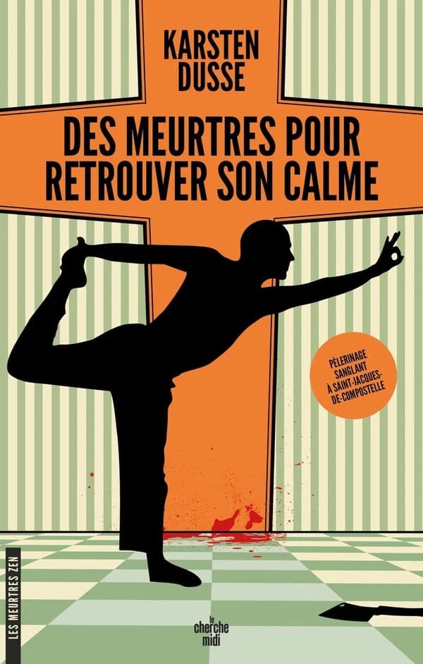 Des meurtres pour retrouver son calme : roman. Tome 3