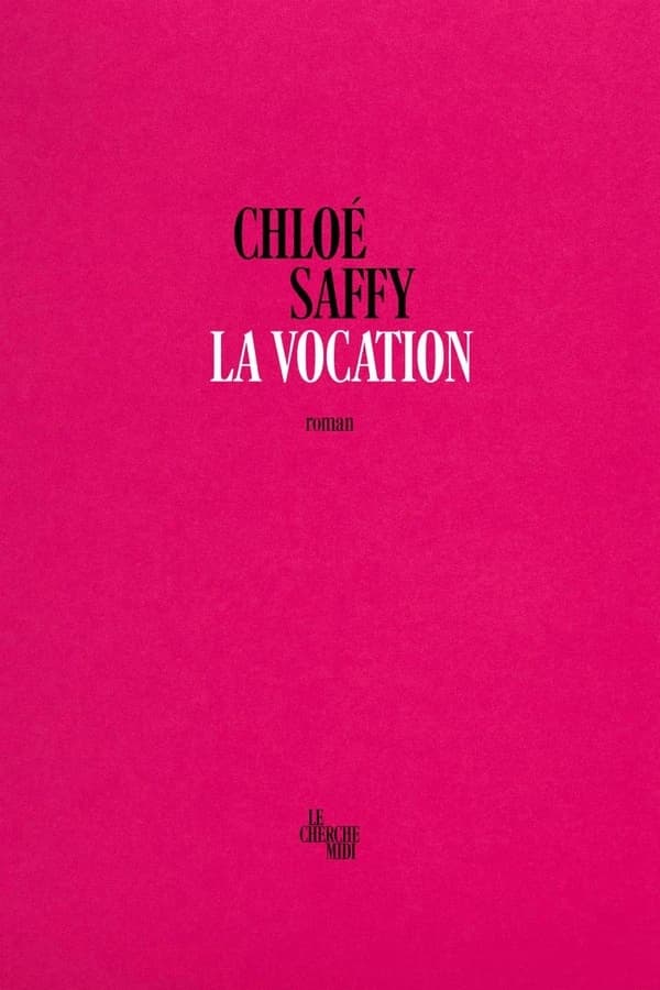 La vocation : roman