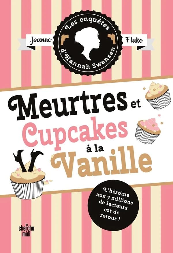 Meurtres et cupcakes à la vanille. Les enquêtes d'Hannah Swensen - tome 15