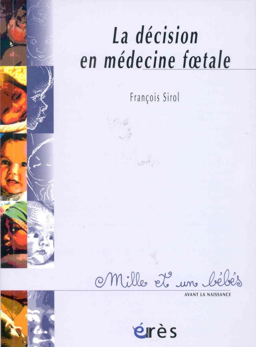 La décision en médecine foetale