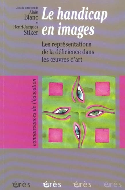 Le handicap en images : les représentations de la déficience dans les oeuvres d'art