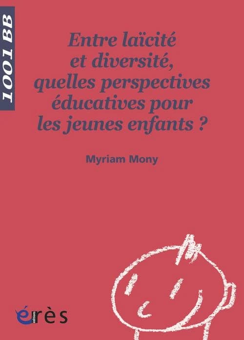 Entre laïcité et diversité : quelles perspectives éducatives pour les jeunes enfants ?