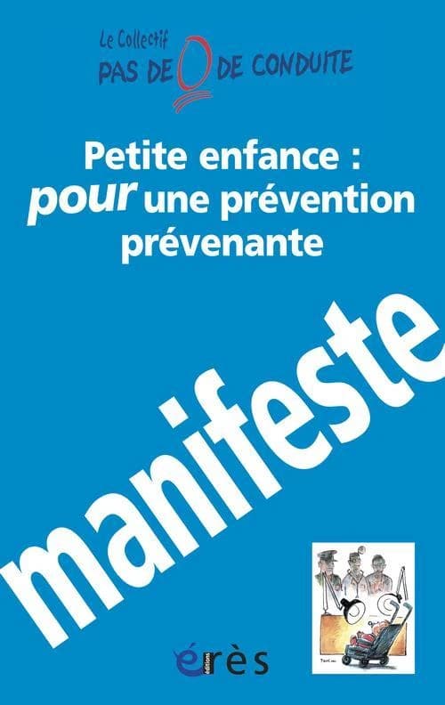 Petite enfance, pour une prévention prévenante : manifeste