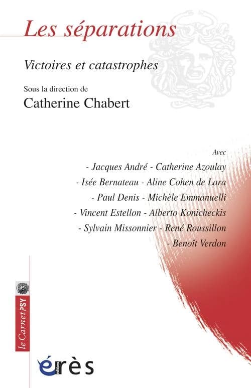 Les séparations : victoires et catastrophes