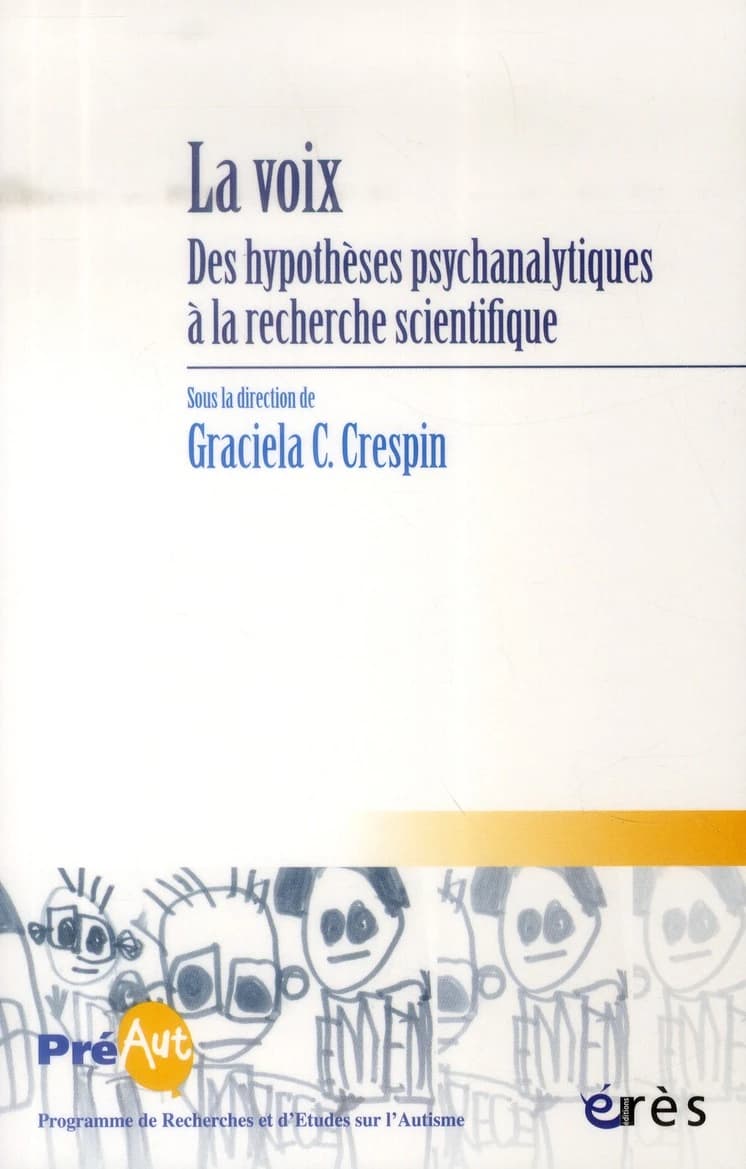 La voix, des hypothèses psychanalytiques à la recherche scientifique