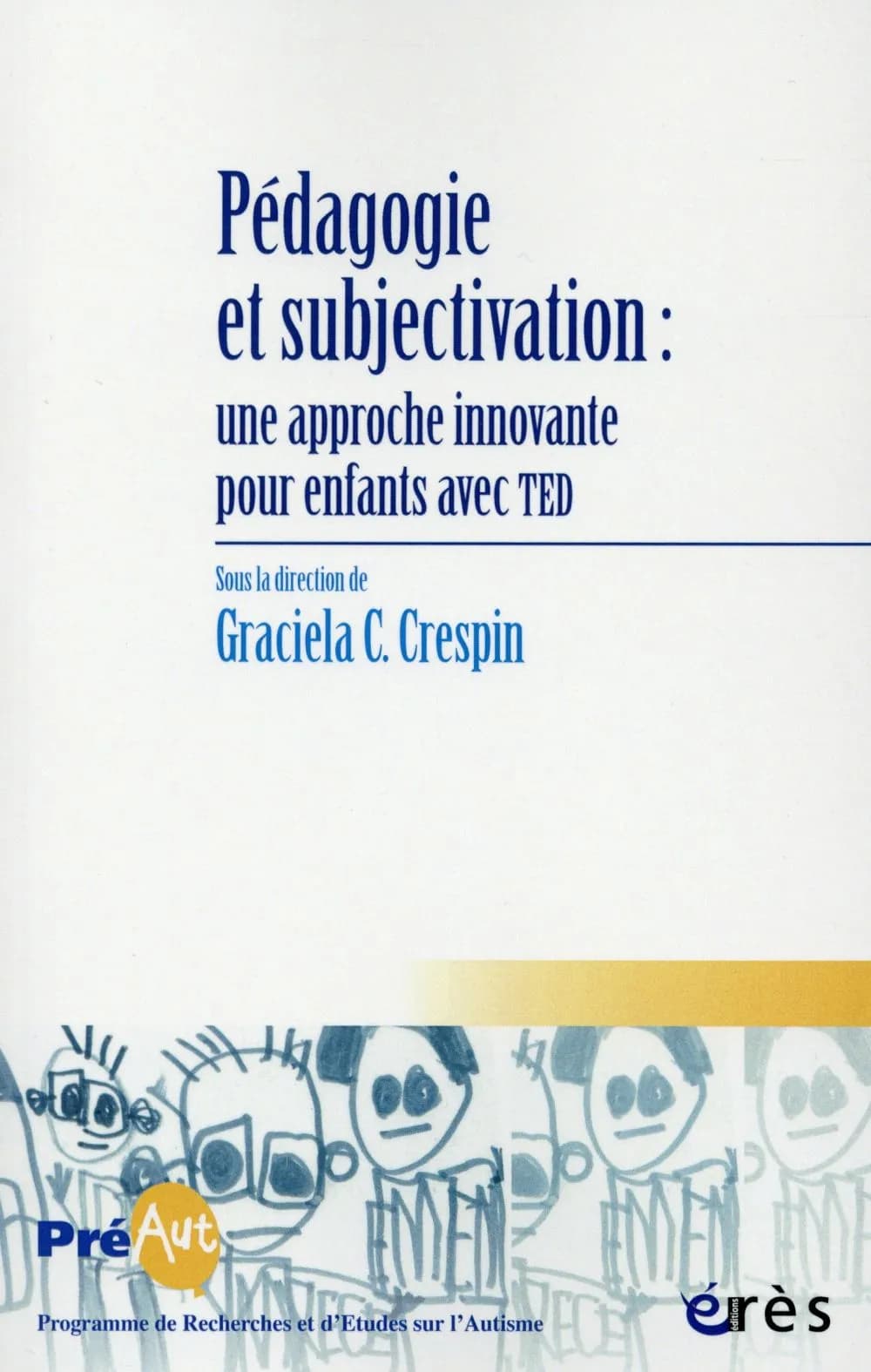Pédagogie et subjectivation : une approche innovante pour enfants avec TED